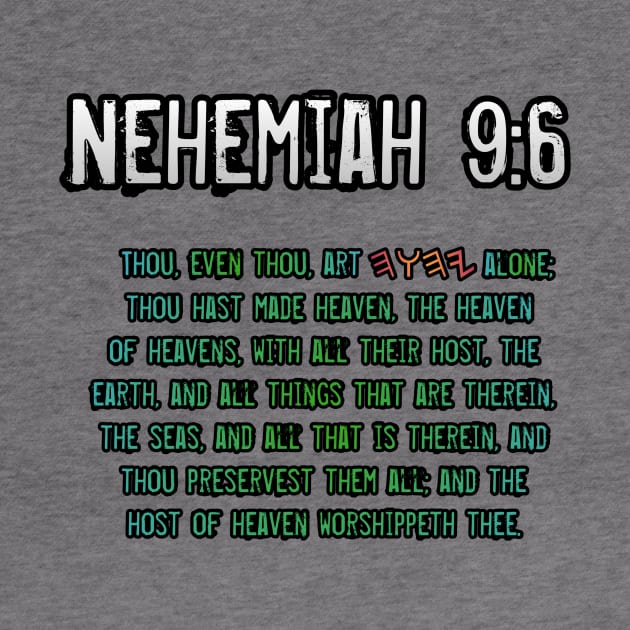 Nehemiah 9:6 by Yachaad Yasharahla